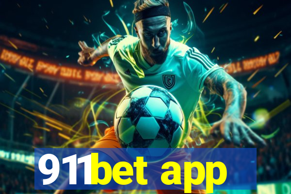911bet app